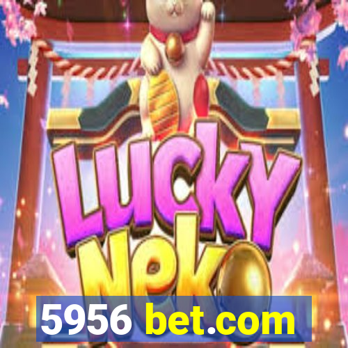 5956 bet.com